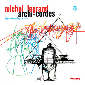 Écouter "Di-gue-ding-ding" de Michel Legrand