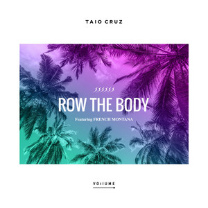 Écouter "Row The Body" de Taio Cruz