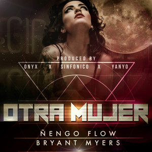 Écouter "Otra Mujer" de Ñengo Flow