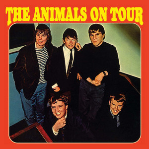 Écouter "Let the Good Times Roll" de The Animals
