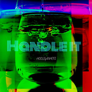 Écouter "Handle It" de Hooligan Hefs