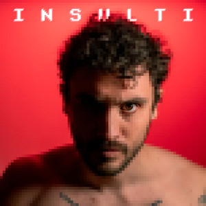 Écouter "Insulti" de Carl Brave