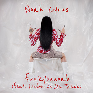Écouter "fuckyounoah" de Noah Cyrus