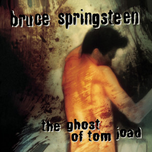 Écouter "The Ghost of Tom Joad" de Bruce Springsteen