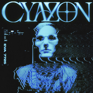Écouter "EVA 7725" de Cyazon