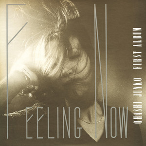大橋純子 / FEELING NOW [LP - FX-6057]：JAPANESE：アナログレコード