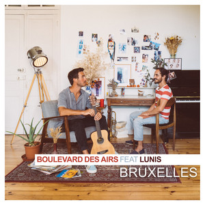 Écouter "Bruxelles - Version acoustique" de Boulevard des Airs