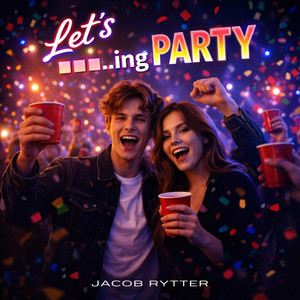 Cover til Let’s fucking Party