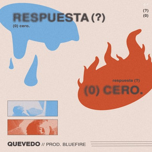 Écouter "Respuesta Cero" de Quevedo