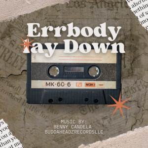 Errbody Lay Down