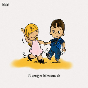 Écouter "N'aptığını bilmesem de" de BLOK3