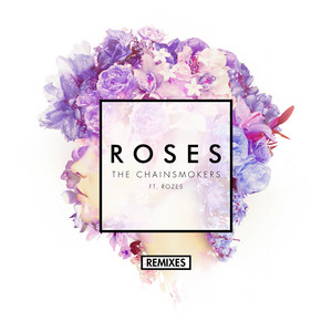 Écouter "Roses- Zaxx Remix" de The Chainsmokers