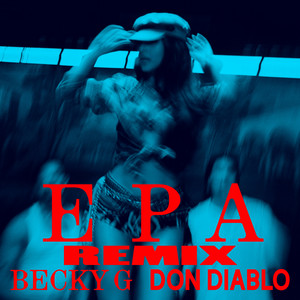 EPA - Don Diablo Remix
