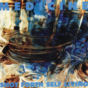 Medicine Shot Forth Self Living Vinyl Record