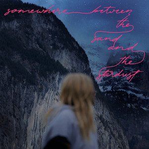 Hayley Kiyoko — somewhere between the sand and the stardust artwork