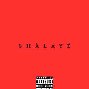 SHÀLAYÉ