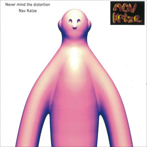 Never Mind The Distortion – Nav Katze Official Website