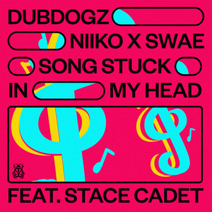 Écouter "Song Stuck In My Head" de Dubdogz