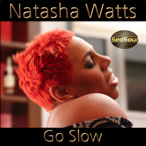 Natasha Watts / Go Slow (Rework) 新品未使用7/