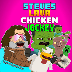 Écouter "Steve's Lava Chicken Jockey" de Logan Hugueny-Clark