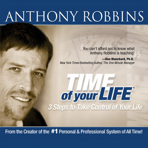 Time of Your Life by Anthony Robbins on Free Online Audio
