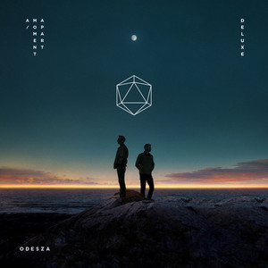 Écouter "Loyal" de ODESZA