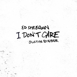 Écouter "I Don't Care" de Justin Bieber