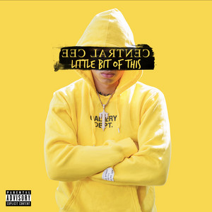 Écouter "Little Bit of This" de Central Cee