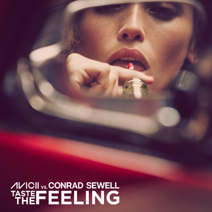 Écouter "Taste The Feeling (Avicii Vs. Conrad Sewell)" de Avicii