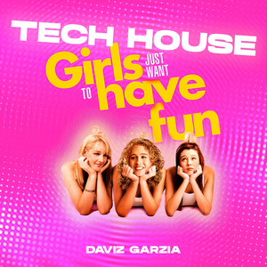 Girls Just Want to Have Fun