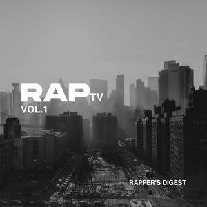 RAPtv Vol. 1 (digital album) – Rapper's Digest