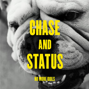 Écouter "Blind Faith" de Chase & Status