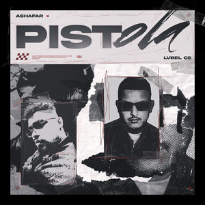 Écouter "Pistola" de Ashafar