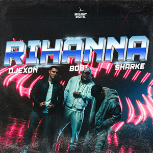 Écouter "Rihanna" de Djexon