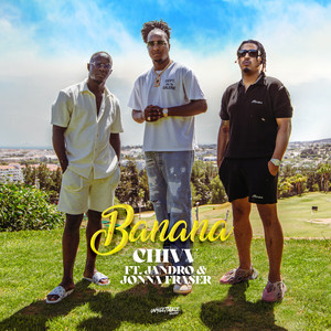 Écouter "Banana" de Chivv