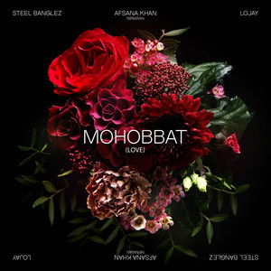Écouter "Mohobbat - Love" de Lojay