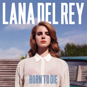 Écouter "Dark Paradise" de Lana Del Rey