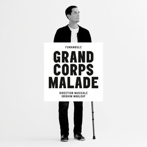Écouter "Course contre la honte" de Grand Corps Malade