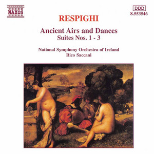 Écouter "Suite No. 3, P. 172: IV. Passacaglia: Maestoso" de Ottorino Respighi