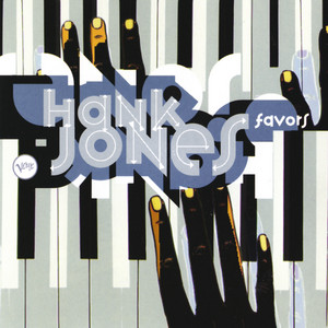 Hank Jones: Favors Tracks & Reviews | AllMusic