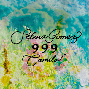 Écouter "999" de Selena Gomez