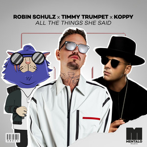 Écouter "All the Things She Said" de Timmy Trumpet