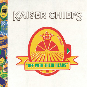 Écouter "Good Days Bad Days" de Kaiser Chiefs