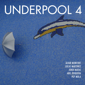 Underpool 4 — Underpool Collective.