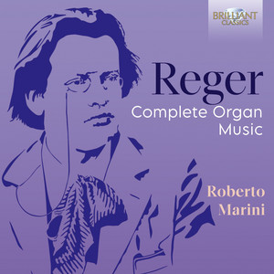 その他 Reger: Welte [CD] Reger: Complete Organ Music - Brilliant Classics
