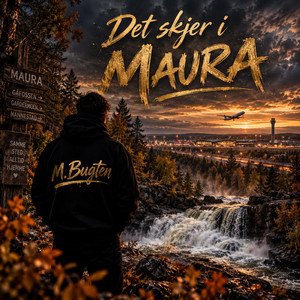 Det skjer i Maura — M.Bugten