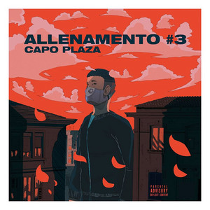 Écouter "Allenamento #3" de Capo Plaza