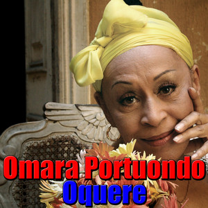 Écouter "Oguere" de Omara Portuondo