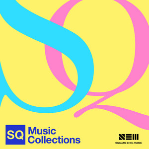 SQ Music Collections | LINE UP | SQUARE ENIX MUSIC | SQUARE ENIX