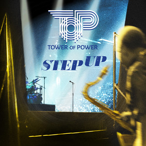 タワー・オブ・パワー（Tower Of Power）『Step Up』鉄壁のリズム